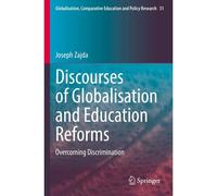 Discourses Of Globalisation And Education Reforms