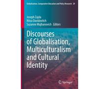 Discourses Of Globalisation, Multiculturalism And Cultural Identity