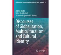Discourses Of Globalisation, Multiculturalism And Cultural Identity