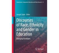 Discourses Of Race, Ethnicity And Gender In Education