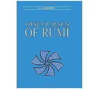 Discourses Of Rumi