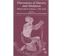 Discourses Of Slavery And Abolition