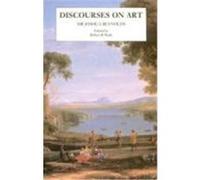 Discourses on Art Paul Mellon Centre for Studies in British Art, Joshua Reynolds, Robert R. Wark (Auteur)