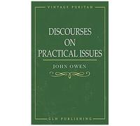 Discourses On Practical Issues
