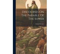Discourses On The Parable Of The Sower