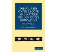 Discourses on the Scope and Nature of University Education - John Henry Newman - Cambridge University Press - Livre en Anglais - Paperback John Henry NewmanJohn Henry Newman (Auteur)