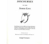 Discourses on the Sober Life Luigi Cornaro (Auteur)