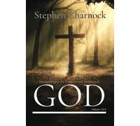 Discourses upon the Existence and Attributes of God: Volume I & II, Complete