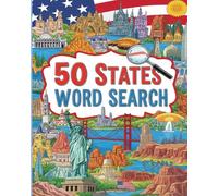 DISCOVER AMERICA: A 50-STATE WORD SEARCH ADVENTURE!: From Coast to Coast: A Fact-Filled Puzzle Quest!