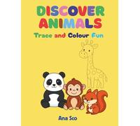 Discover Animals: Trace and Colour Fun