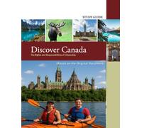 Discover Canada: STUDY GUIDE - The Rights and Responsibilities of Citizenship (Based on the Original Document)