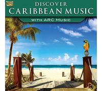 Discover Caribbean Music/With Arc Music