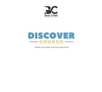 Discover Church: Getting to Know Bear Cr ommunity Church