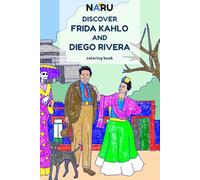 Discover Frida Kahlo and Diego Rivera