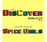 Discover Girls the - Sing The Songs of Spice Girls [Import]