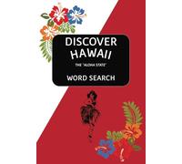 DISCOVER HAWAII THE "ALOHA STATE" WORD SEARCH