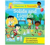 Discover It Yourself: Solids And Liquids