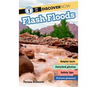 Discover Now: Flash Floods - Teresa Robeson - MIT Kids Press - ebook (ePub) - Livre