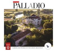 DISCOVER PALLADIO: The career and works of the great architect