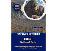 Discover Petrified Forest National Park: Explore Fossilized Wonders, Scenic Trails, and the Rich Heritage of an Ancient Landscape.