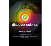Discover Science: Swing by 100km/H
