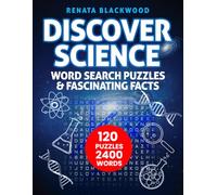 Discover Science: Word Search Puzzles & Fascinating Facts: Explore brilliant minds, amazing inventions, and the wonders of the universe through fun and educational puzzles.