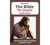 Discover the Bible: The Gospels Word Search: Word Searches with Easy to Read Print about the Bible with a focus on The Gospels' four books | 6x9 ... .. Gift for Vacations, Holidays, and Travel