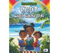 Discover The French Overseas Departments and Territories: An educational journey to the heart of the F.O.D.T : Explore the culture, nature, and ... quizzes and coloring pages (English Edition)