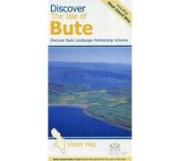 Discover The Isle Of Bute - Visitor Map: Including The West Island Way (Map) Discover Bute Landscape Partnership Scheme, (Auteur)