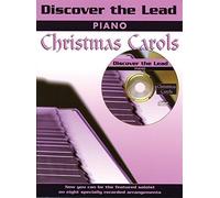 Discover The Lead Christmas Carols: Piano [With Cd (Audio)]