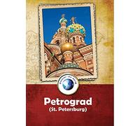 Discover The World: Petrograd