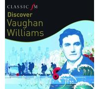 DISCOVER VAUGHAN WILLIAMS - Discover Vaughan Williams