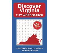 Discover Virginia City Word Search: Word Searches with Easy to Read Print about Cities, Towns, and Communities in Virginia | 6x9 inches, 110 pages | ... .. Gift for Vacations, Holidays, and Travel