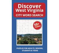 Discover West Virginia City Word Search: Word Searches with Easy to Read Print about Cities, Towns, and Communities in West Virginia | 6x9 inches, 110 ... .. Gift for Vacations, Holidays, and Travel