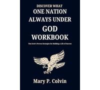 Discover What One Nation Always United Under God Workbook Can Teach You: Tim Scott’s Proven Strategies for Building a Life of Success.