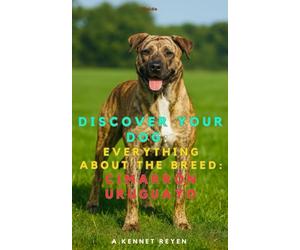 Discover your dog: Everything about the breed: Cimarrón Uruguayo