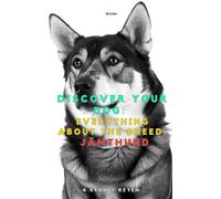 Discover your dog: Everything about the breed: Jämthund