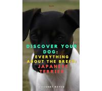 Discover your dog: Everything about the breed: Japanese Terrier