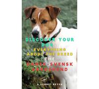 Discover your dog: Everything about the breed The Dansk-svensk Gårdshund