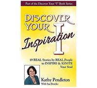 Discover Your Inspiration Kathy Pendleton Edition