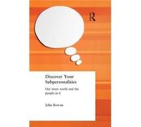 Discover Your Subpersonalities John Rowan (Auteur)