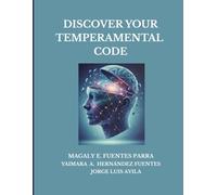 DISCOVER YOUR TEMPERAMENTAL CODE: It facilitates understanding of personality and self-regulation for improved social performance. Aimed at adults regardless of educational level.