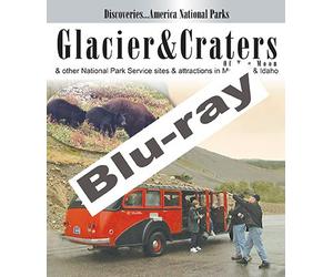 Discoveries...America National Parks: Glacier & Craters of The Moon And Other National Park Service Sites And Attractions In Montana & Idaho [Blu-ray]