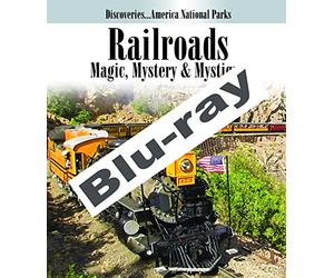 Discoveries America National Parks, Railroads: Magic, Mystery & Mystique (Blu-ray)