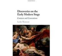 Discoveries on the Early Modern Stage: Contexts and Conventions - [Version Originale] Inconnu (Auteur)