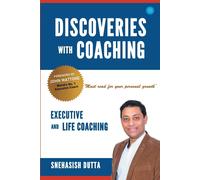 Discoveries With Coaching Executive And Life Coaching