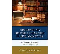 Discovering British Literature In Bits And Bytes
