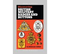 Discovering British Military Badges and Buttons