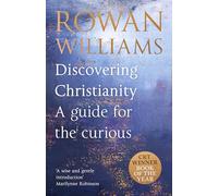 Discovering Christianity: A Seeker's Guide to Faith and Theology