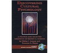 Discovering Cultural Psychology, Advances in Cultural Psychology